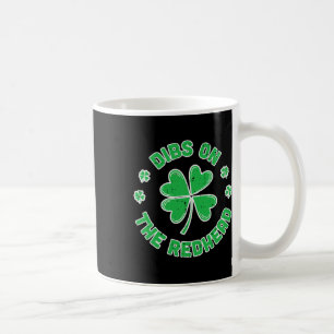 Taza De Café Día de San Patricio Reservado para la pelirroja Di