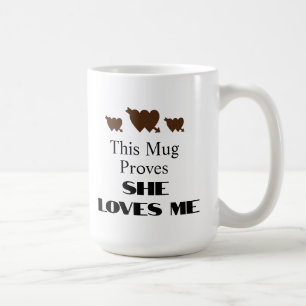 Taza De Café Día de San Valentín Ella Me Ama Frase Divertida