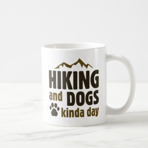Taza De Café Día De Senderismo Y Perros