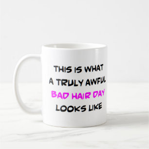 Taza De Café día del mal cabello