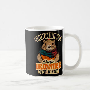Taza De Café Día divertido de la marmota Las marmotas prefieren