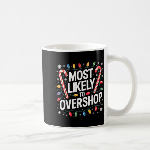 Taza De Café Día festivo divertido con más probabilidades de co