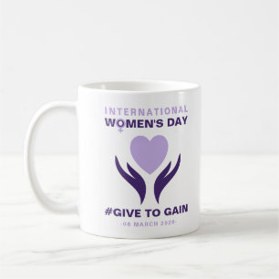 Taza De Café Día Internacional de la Mujer Give To Gain 2026