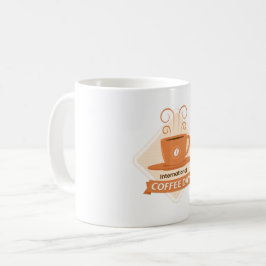 Taza De Café "Día Internacional del Café"