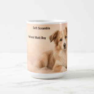Taza De Café Día Nacional del Perro Mestizo Soft Scramble