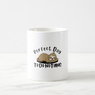 Taza De Café Día perfecto para no hacer nada