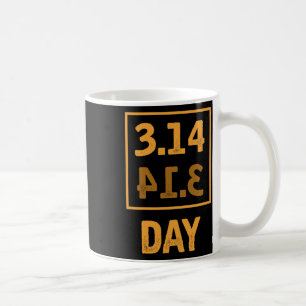 Taza De Café Día Pi - 3,14 = Coincidencia de Pie Byckwards