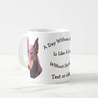 Taza De Café Día sin Dobie Doberman personalizado