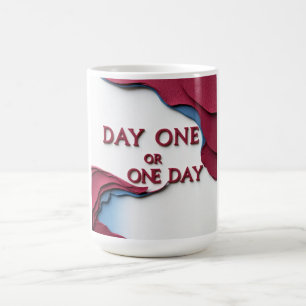 Taza De Café Día Uno o Un Día