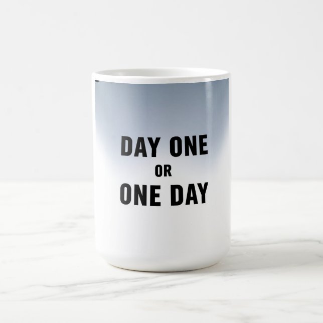 Taza De Café Día uno o Un Día (Centro)