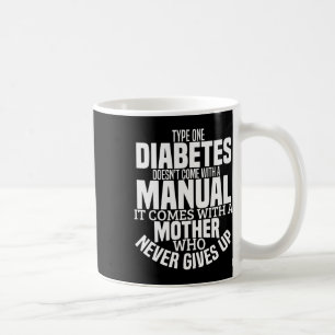 Taza De Café Diabetes Mamá Diversión Tipo 1 T1d Sensibilización