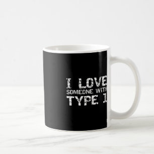 Taza De Café Diabetes tipo 1 Regalos familiares que amo a algui