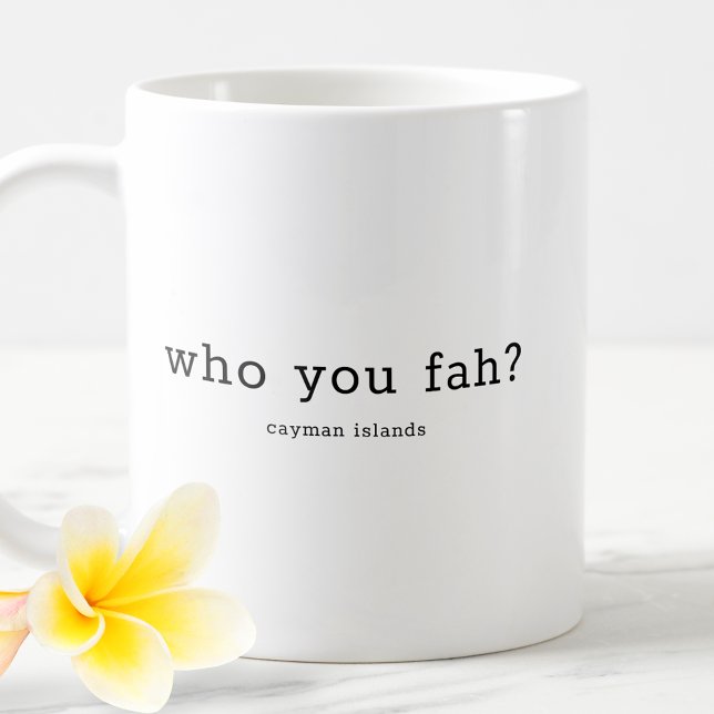 Taza De Café Dialecto Caimán humorístico a quien le das (Subido por el creador)