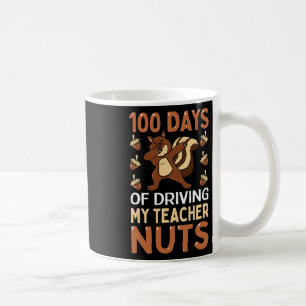 Taza De Café Días De Conducir A Mi Maestra Nueces Dabbing Squir