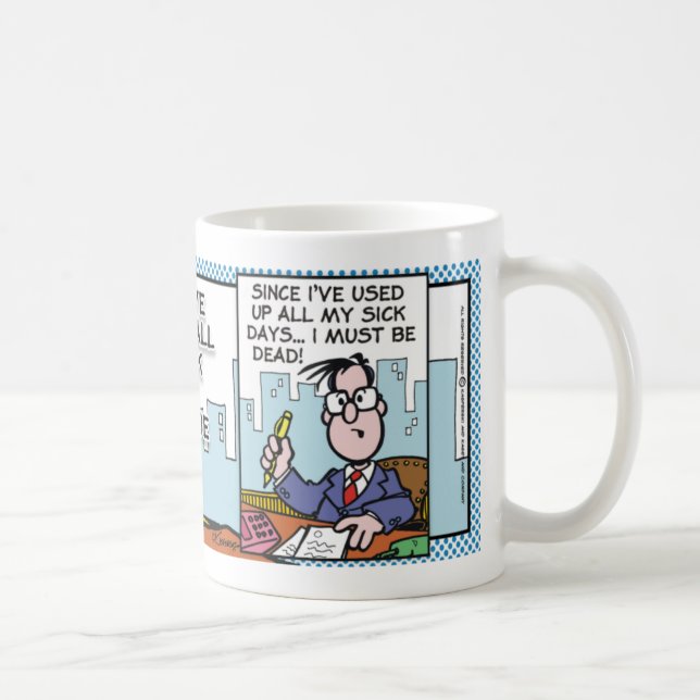 Taza De Café Días de Office Sick (Derecha)