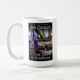 Taza De Café Días del Diablo en Mug de Deadwood por Ann Charles