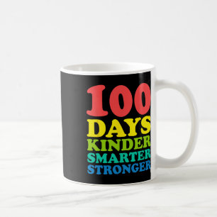 Taza De Café Días Escolares 100 Días Más Fuerte Maestra K