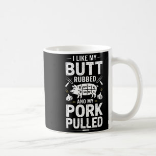 Taza De Café Dicho Divertido De Barbacoa Me Gusta Mi Cerdo Frot