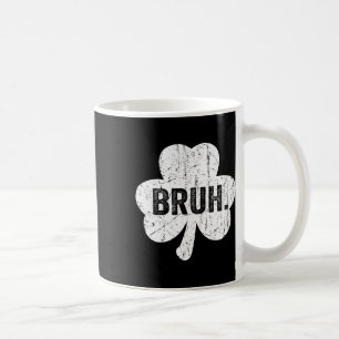 Taza De Café Dicho divertido de meme Bruh Saludo de hermano Ado