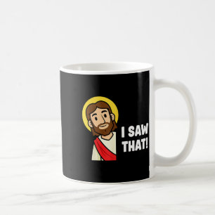 Taza De Café Dicho Divertido Humor Cristiano Jesús Lo Vi