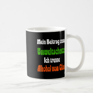 Taza De Café Dicho Divertido Para La Protección Del Medio Ambie