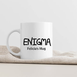 Taza De Café Dicho enigmático auténtico escrito a mano con tint