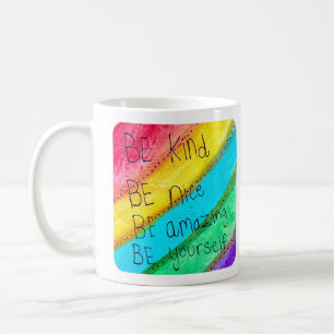 Taza De Café Dicho Inspirador Arcoíris Sé Amable Sé Tú Mismo