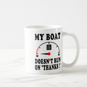 Taza De Café Dicho sarcástico sobre barcos Mi barco no funciona