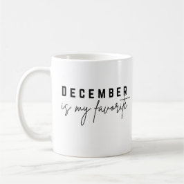Taza De Café Diciembre es mi favorito