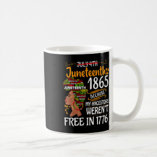 Taza De Café Diecinueve Por Mis Ancestros Melanin Black W