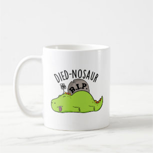 Taza De Café Died-nosaur Chistes Divertidos de Dinosaurios