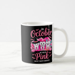 Taza De Café Dientes De Octubre Cuidados Usamos Cáncer De Mama