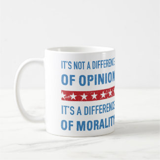 Taza De Café Diferencia De La Moralidad Contra Trump