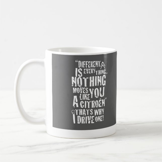 Taza De Café Diferente es todo Citroen asalta (Izquierda)