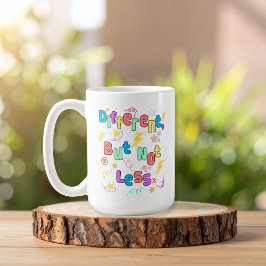 Taza De Café Diferente, Pero No Menos - Conciencia del TDAH