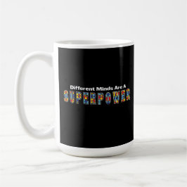 Taza De Café Diferentes Mentes Son una Superpotencia Aceptación
