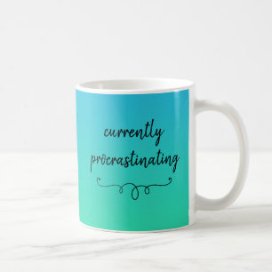 Taza De Café Difícil actualmente a Funny Mug