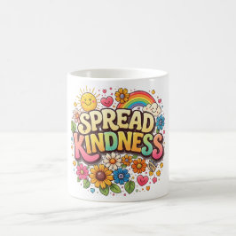 Taza De Café Difunde la amabilidad – Lindo arcoíris floral