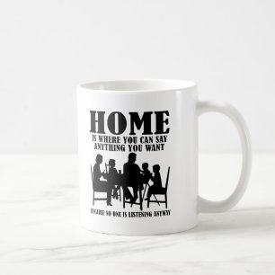Taza De Café Diga Cualquier Cosa En Casa Gracioso Mug