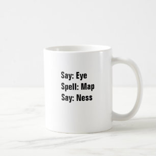 Taza De Café Diga que mapa del encanto del ojo dice Ness