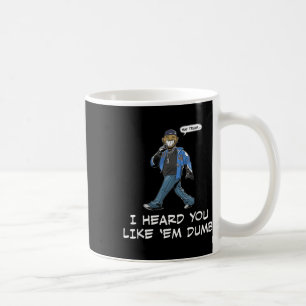 Taza De Café Diga Trump Que Te Oí Que Te Gustaba.