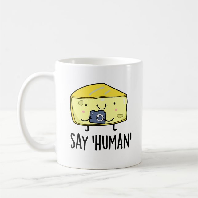 Taza De Café Digamos el gracioso fotógrafo humano Cheese Pun (Izquierda)