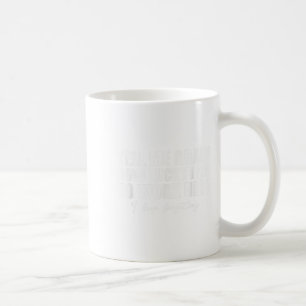 Taza De Café Díganme De Nuevo Lo Afortunado Que Tengo De Trabaj