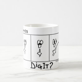 Taza De Café DigitCartoon.com - "¿Puedes excavarlo?"