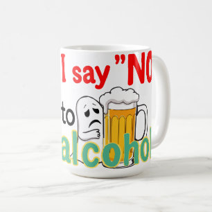 Taza De Café Digo "NO" al alcohol