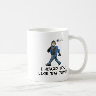 Taza De Café Dile a Trump que escuché que te gustan divertidos