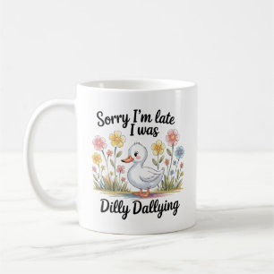 Taza De Café Dilly Dally Goose Mug   Funny Late Coffee Cup