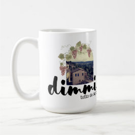 Taza De Café Dimmi Tutto da Capo (Toscana)