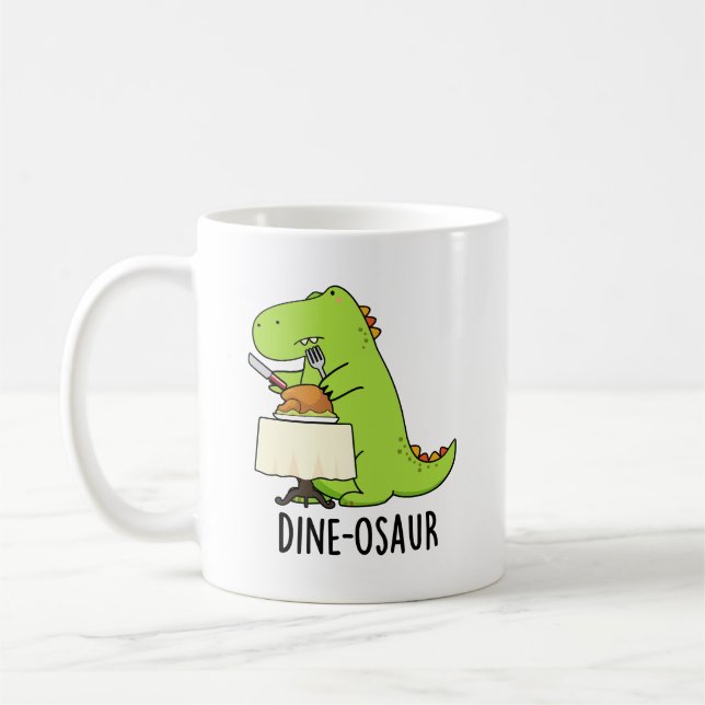 Taza De Café Dine-osaur Funny Dinosaur Pun (Izquierda)