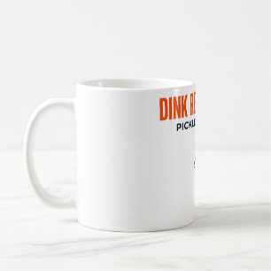 Taza De Café Dink Responsably Pickeleball CLub